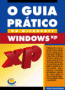 O Guia Prtico do Microsoft Windows XP