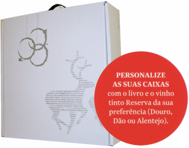 Personalize as suas caixas com o livro eo vinho tinto Reserva da sua preferncia (Douro, Do ou Alentejo)
