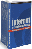 Internet e correio-electrónico - Manual para Juristas e