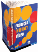 Produção para Internet e Vídeo