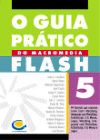 O Guia Prático do Macromedia Flash'5
